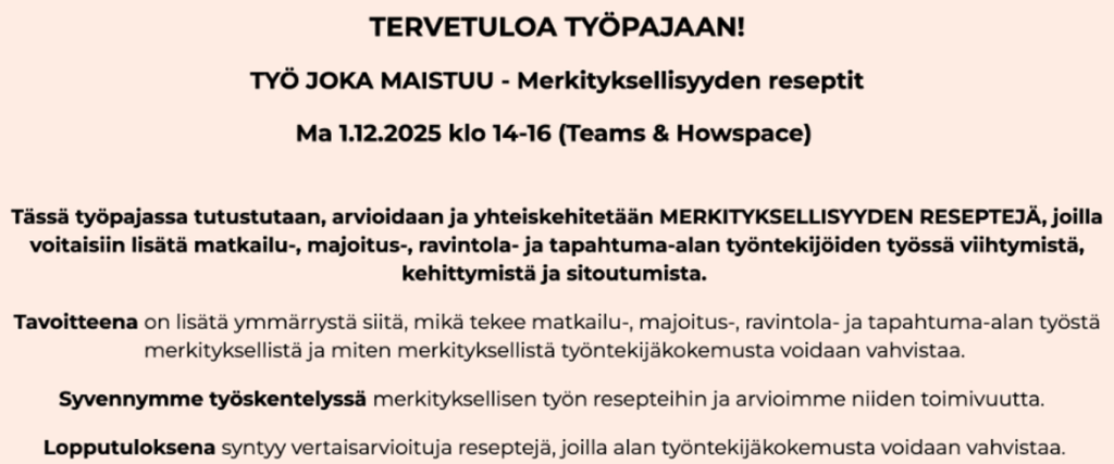 Verkkotyöpajan esittelyteksti, jossa kerrotaan työpajan nimi (Työ joka maistuu - Merkityksellisyyden reseptit), idea, tavoitteet, työtapa ja toivottu lopputulos.